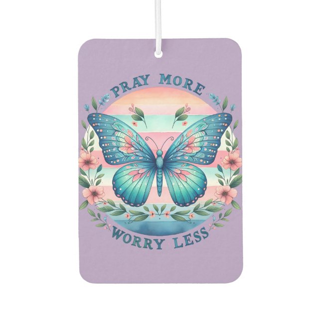 Pray More Worry Less Car Air Freshener (Front)