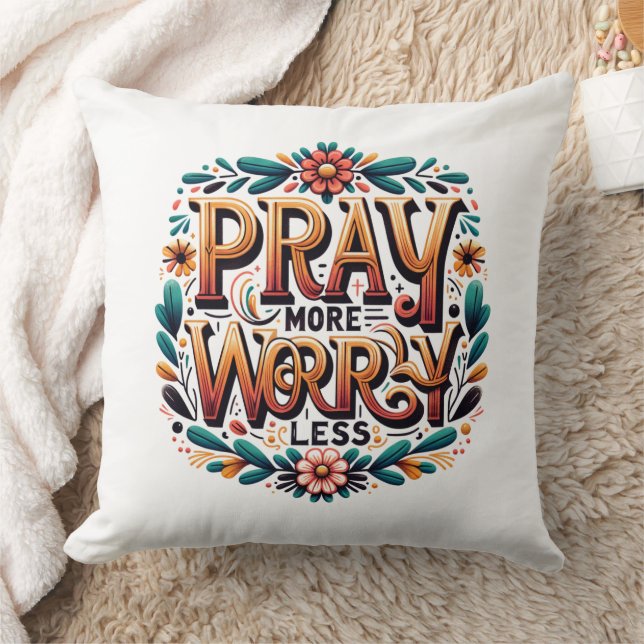 Pray More, Worry Less Cushion (Blanket)