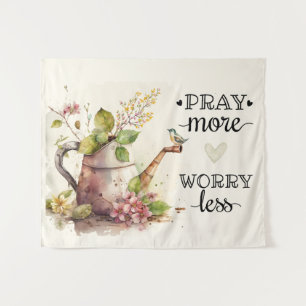 Pray More Worry Less Inspirational Quote Christian Tapestry