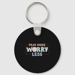 Pray More Worry Less Sunflower Motivation Key Ring