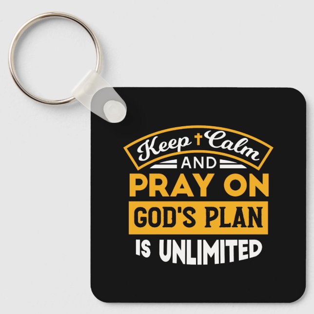 Pray On and Trust God's Unlimited Plan Faith-Based Key Ring (Front)