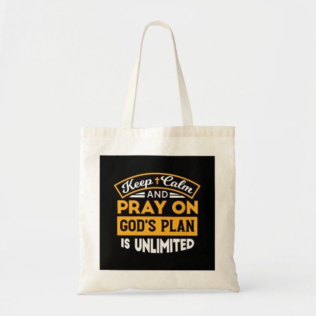 Pray On and Trust God's Unlimited Plan Faith-Based Tote Bag (Front)