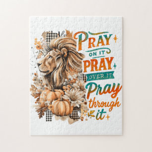 Pray On It....  Jigsaw Puzzle