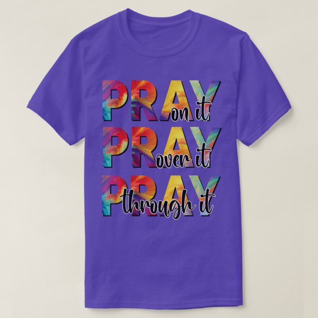 Pray On It Pray Over It Pray Through It Leopard Ch T-Shirt (Design Front)