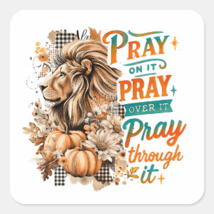 Pray On It.... Square Sticker
