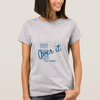Pray over it T-shirt