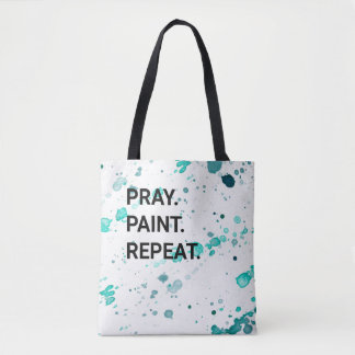 Pray. Paint. Repeat. Tote Bag