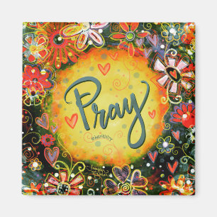 Pray Pretty Fun Colourful Floral Inspirivity Magnet
