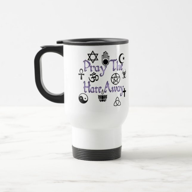 Pray The Hate Away purple Travel Mug (Left)