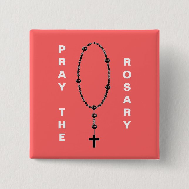 PRAY THE ROSARY 15 CM SQUARE BADGE (Front)
