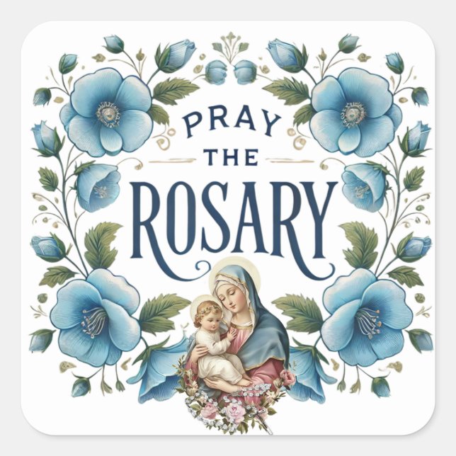 Pray the Rosary Blue Floral Virgin Mary Jesus Square Sticker (Front)