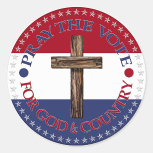 Pray The Vote For God and Country with Cross Classic Round Sticker