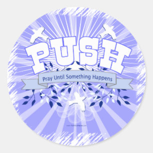 Pray Until Something Happens Classic Round Sticker