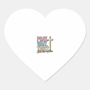 Pray Wait Trust Cross Christian Vintage Heart Sticker