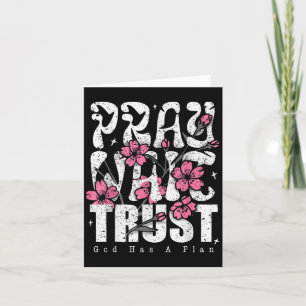 Pray Wait Trust God Has A Plan Christian Faith  Card