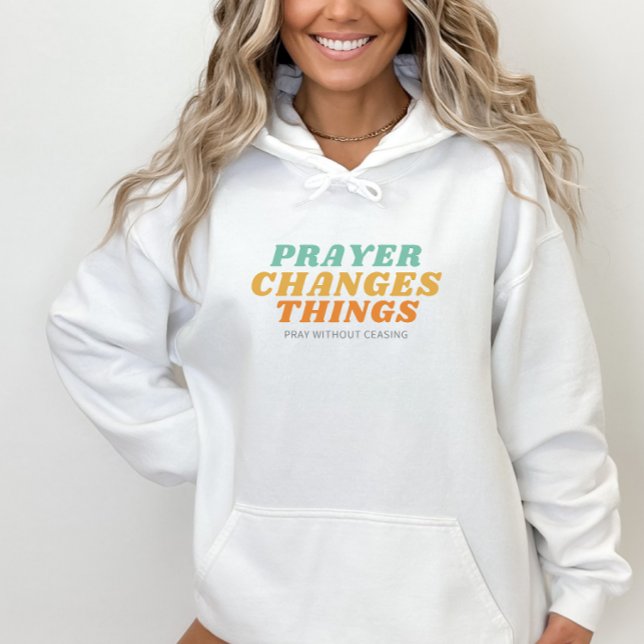 Pray Without Ceasing Bible Verse Christian Womens Hoodie (Creator Uploaded)