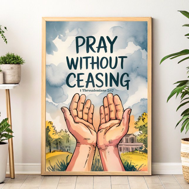  Pray Without Ceasing Christian Wall Art Print (Creator Uploaded)