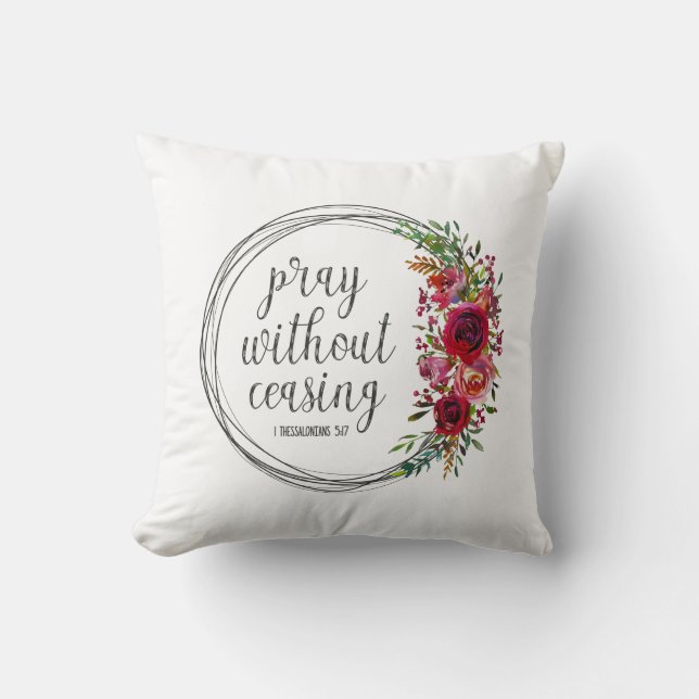 Pray Without Ceasing Cushion (Front)