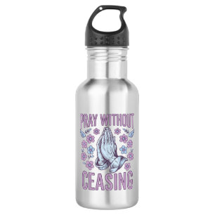 Pray Without Ceasing Floral Praying Hands Shirt_1 532 Ml Water Bottle