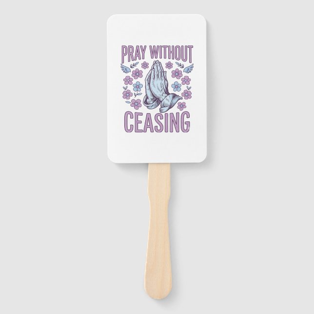 Pray Without Ceasing Floral Praying Hands Shirt_1 Hand Fan (Front)