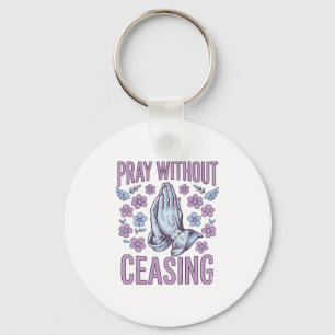Pray Without Ceasing Floral Praying Hands Shirt_1 Key Ring