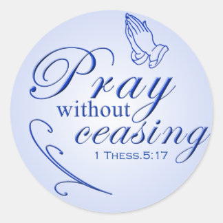 Pray without ceasing stickers