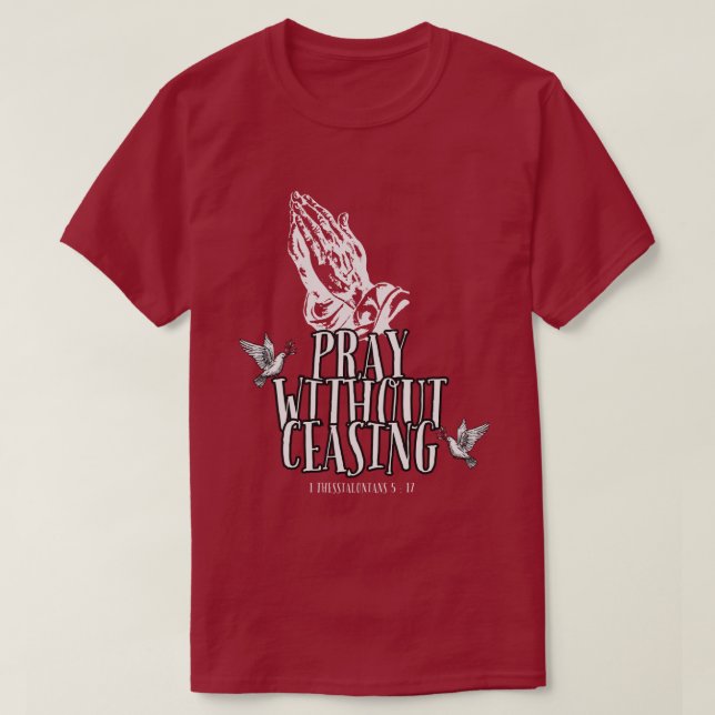 PRAY WITHOUT CEASING T-Shirt (Design Front)