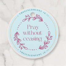 Pray without ceasing tag