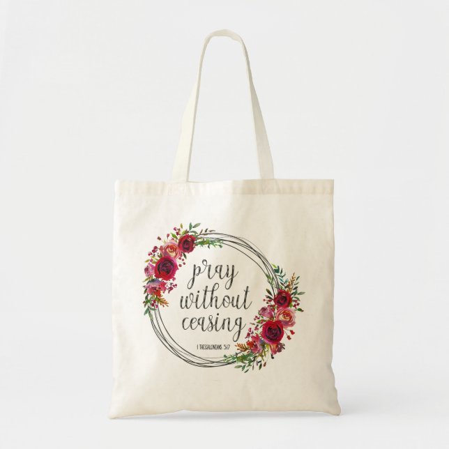 Pray Without Ceasing Tote Bag (Front)