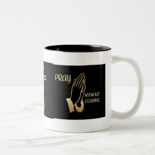 Pray Without Ceasing Two-Tone Coffee Mug