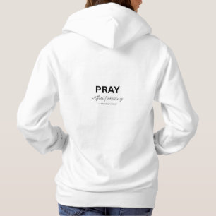 Pray Without Ceasing, Women's Hoodie