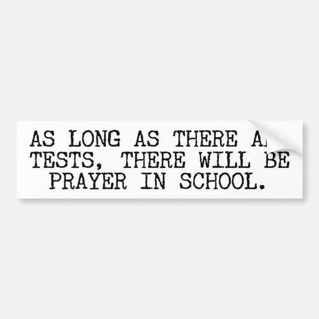 Prayer In School Bumper Sticker (Front)