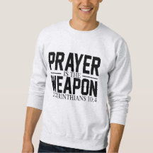 Prayer is the Weapon