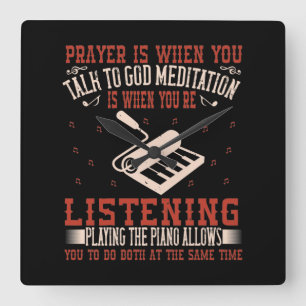 Prayer Is When You Talk To God Square Wall Clock