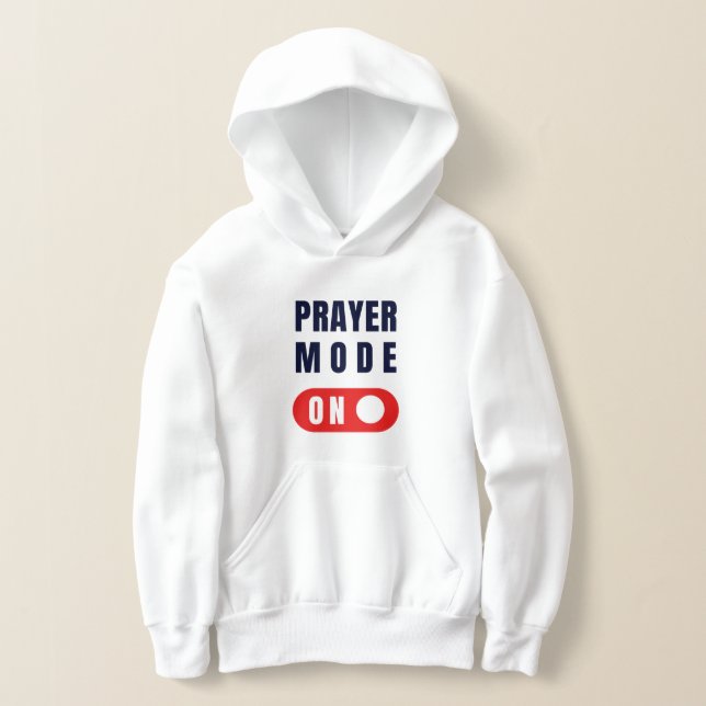 Prayer Mode On. Girls pullover Hoodie (Laydown)