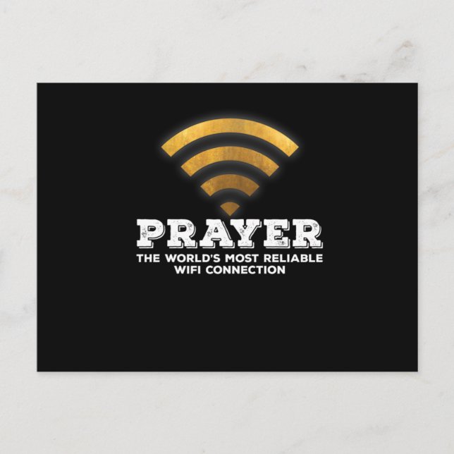 Prayer The Most Reliable Wifi Connection  Postcard (Front)
