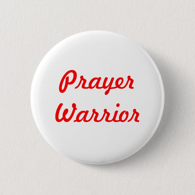 Prayer Warrior 6 Cm Round Badge (Front)