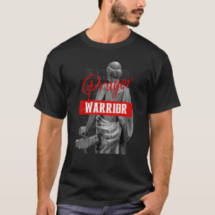 Prayer Warrior T-Shirt