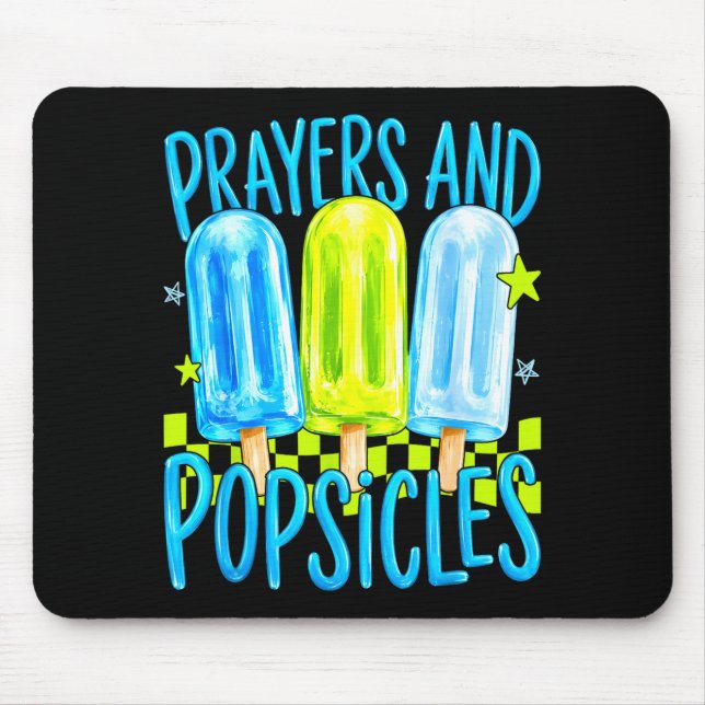 Prayers and popsicles cute christian summer kids mouse pad (Front)