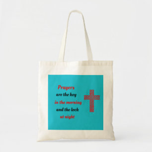 Prayers are the key tote bag