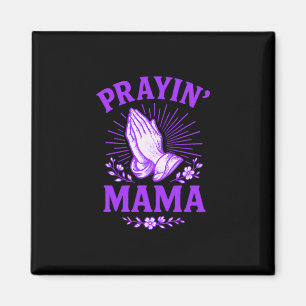 Prayin Mama Christian Mom Religious Praying Hands  Magnet