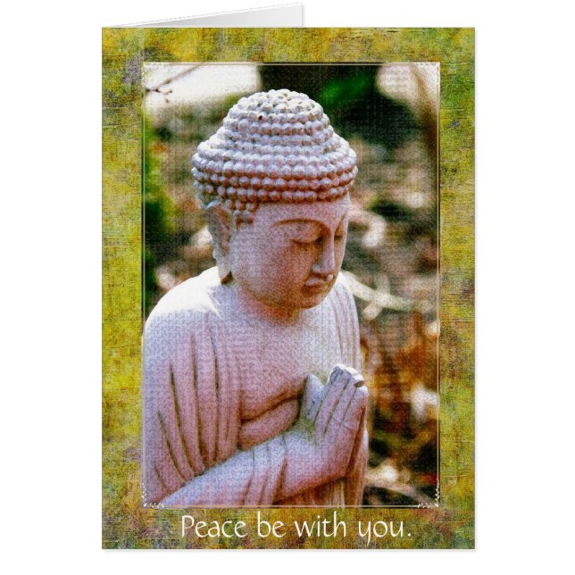 Praying Buddha-Peace be with you. Card (Front)