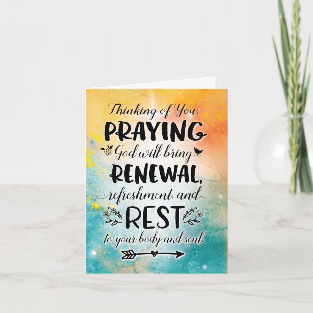 Praying God will Bring you Refreshment and Rest Card (Front)