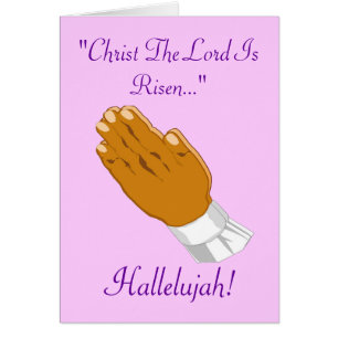 Praying Hands Christ The Lord Is Risen I