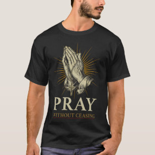 Praying Hands Jesus Cross Rosary Faith Devotion Pr T-Shirt