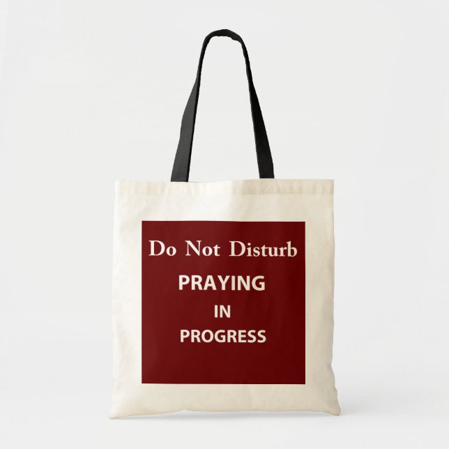 Praying in Progress Tote Bag (Front)