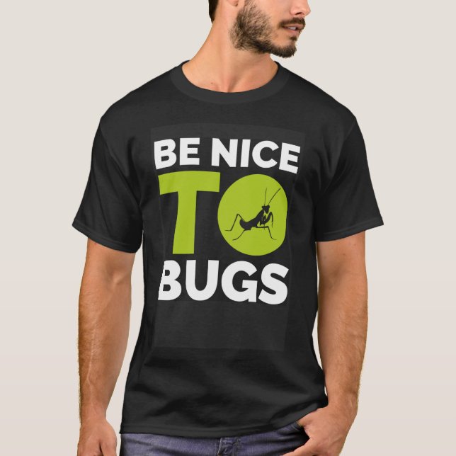 Praying Mantis Bug  Mantises Preying Insects Insec T-Shirt (Front)
