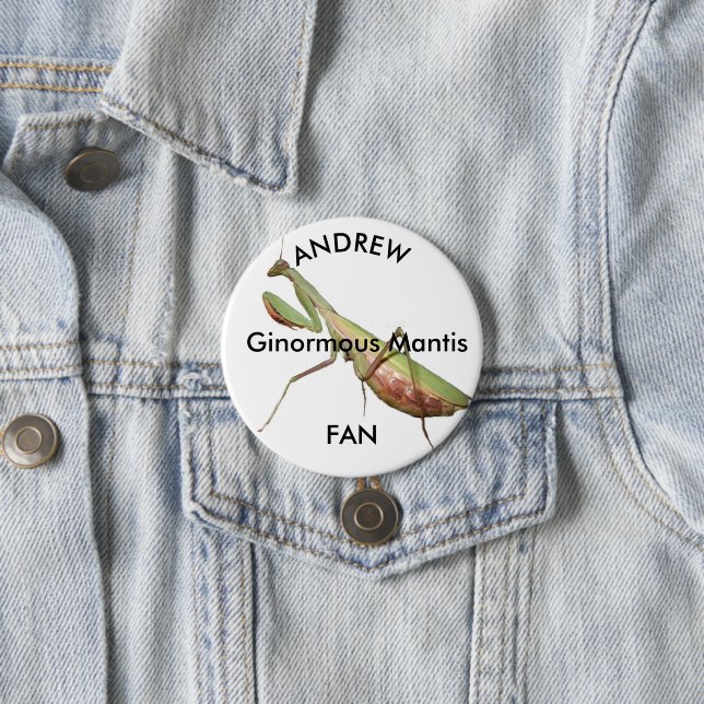 praying mantis, Ginormous Mantis 7.5 Cm Round Badge (In Situ)