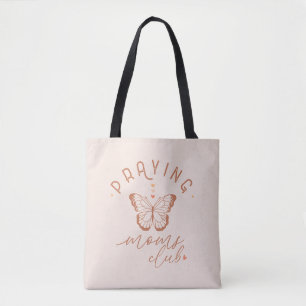 Praying Mum Club Tote Bag
