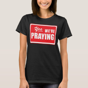 Praying Repeat Faith Religion Motivation Church Gr T-Shirt